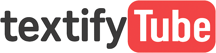 TextifyTube
